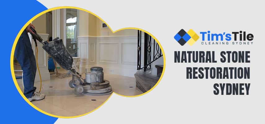 Natural Stone Restoration Sydney