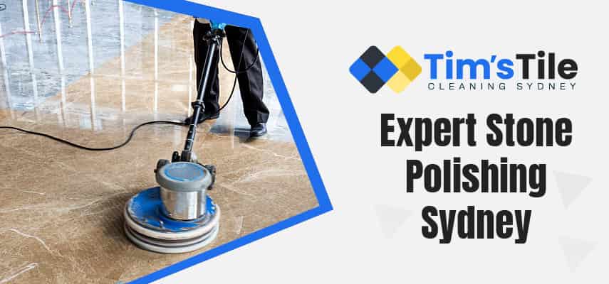 Expert Stone Polishing Services in Sydney